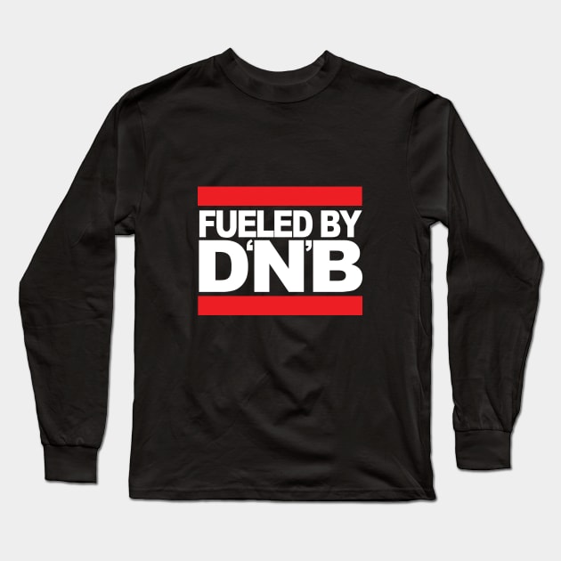 Fueled by DNB ( Original Drum & Bass Massive ) v2 Long Sleeve T-Shirt by Wulfland Arts